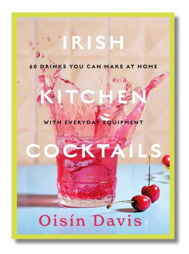 Oisín Davis Irish Kitchen Cocktails libro 60 ricette